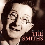 The Smiths - The Very Best Of The Smiths