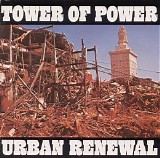 Tower of Power - Urban Renewal