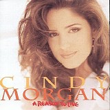 Cindy Morgan - Reason to Live