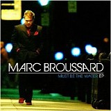 Marc Broussard - Must Be the Water- EP