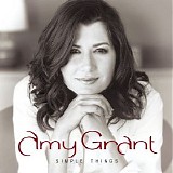 Amy Grant - Simple Things