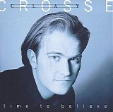 Clay Crosse - Time to Believe