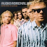 Audio Adrenaline - Some Kind of Zombie