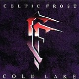 Celtic Frost - Cold Lake