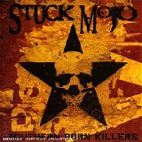 Stuck Mojo - Southern Born Killers