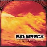 Big Wreck - In Loving Memory Of...