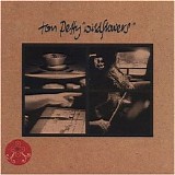 Tom Petty & the Heartbreakers - Wildflowers