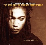 Terence Trent D'Arby - Do You Love Me Like You Say: The Very Best Of