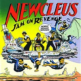 Newcleus - Jam on Revenge