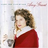 Amy Grant - Home for Christmas