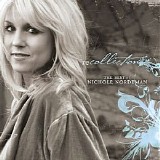 Nichole Nordeman - Recollection: The Best of Nichole Nordeman