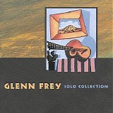 Glenn Frey - Solo Collection