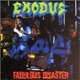 Exodus - Fabulous Disaster