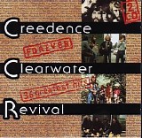 Creedence Clearwater Revival - Forever - 36 Greatest Hits