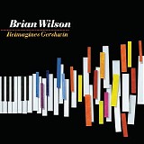 Brian Wilson - Brian Wilson Reimagines Gershwin