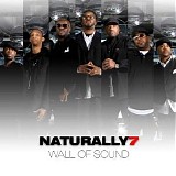 Naturally 7 - Wall of Sound