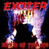 Exciter - Blood Of Tyrants