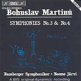 Bamberg Symphony Orchestra / Neeme Järvi - Martinu: Symphonies Nos. 3 and 4