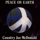 Country Joe McDonald - Peace On Earth