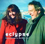 eclypse - Something to Believe in