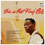 Nat King Cole - This Is Nat "King" Cole