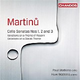 Paul Watkins / Huw Watkins - Martinu: Cello Sonatas Nos. 1-3 - Variations on a Theme of Rossini