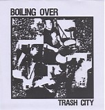 Boiling Over - Trash City