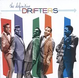 The Drifters - The Definitive Drifters