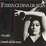 Fiesta Gitana da Silva - Viva Jaleo/Duende del Flamenco
