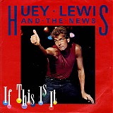 Huey Lewis & The News - If This Is It