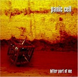 Panic Cell - Bitter Part Of Me