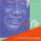Louis 'Mr Bo' Collins - If Trouble Was Money @320