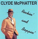 Clyde McPhatter - Rockin' and Boppin'   @192
