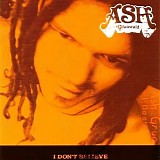 ASH GRUNWALD - I Don't Believe @320