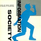 Information Society - Walking Away/Make It Funkier