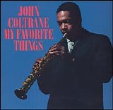 John Coltrane - My Favorite Things