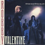 Valentine, Robby - Over and Over Again
