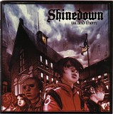 Shinedown - Us and them