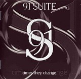 91 Suite - Times they change