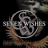 Seven Wishes - Destination: Alive