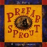 Prefab Sprout - A Life Of Surprises