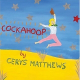 Cerys Matthews - Cockahoop