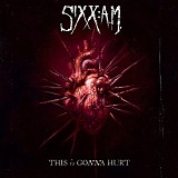 Sixx A.M. - This Is Gonna Hurt