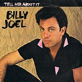 Billy Joel - Tell Her About It