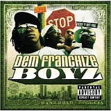 Dem Franchize Boyz - Dem Franchize Boyz