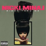 Nicki Minaj - Right Thru Me - Single