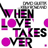 David Guetta Feat Kelly Rowland - When Love Takes Over WEB
