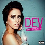 Dev - Bass Down Low - Single