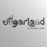 Sugarland - The Incredible Machine (Deluxe Edition)