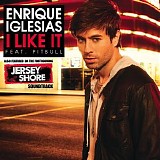 Enrique Iglesias - I Like It (feat. Pitbull) - Single